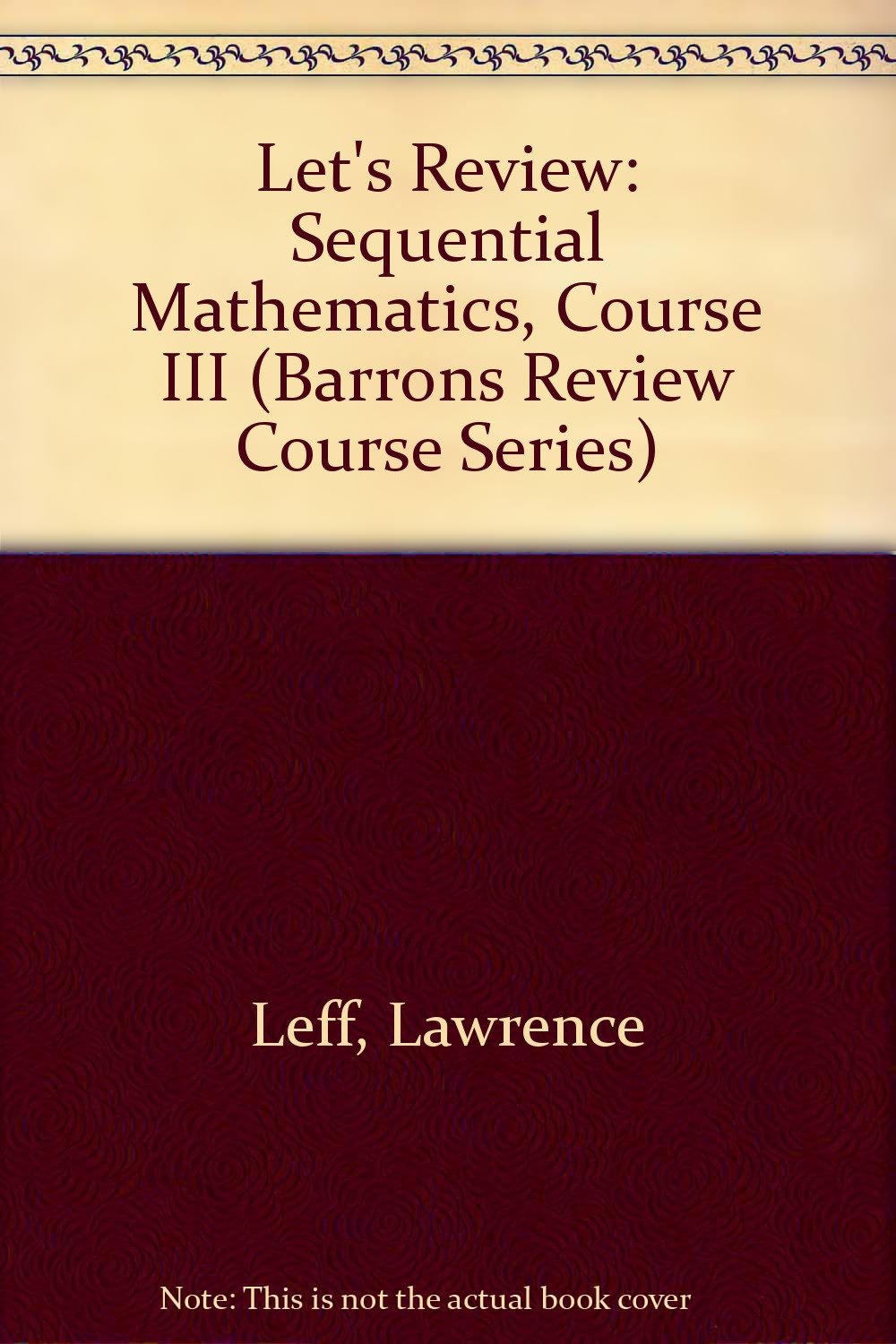 Let's Review: Sequential Mathematics, Course III (Barrons Review Course Series),Used
