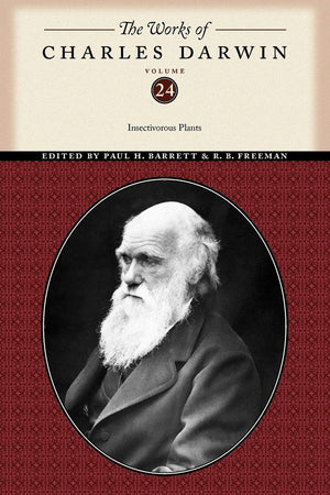 The Works Of Charles Darwin, Volume 24: Insectivorous Plants (The Works Of Charles Darwin, 18),New