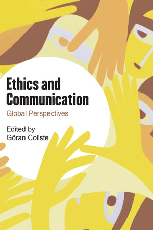 Ethics and Communication: Global Perspectives,Used