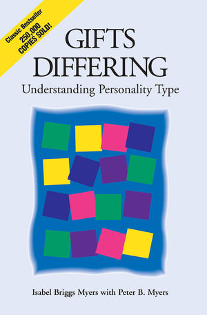 Gifts Differing: Understanding Personality Type,New