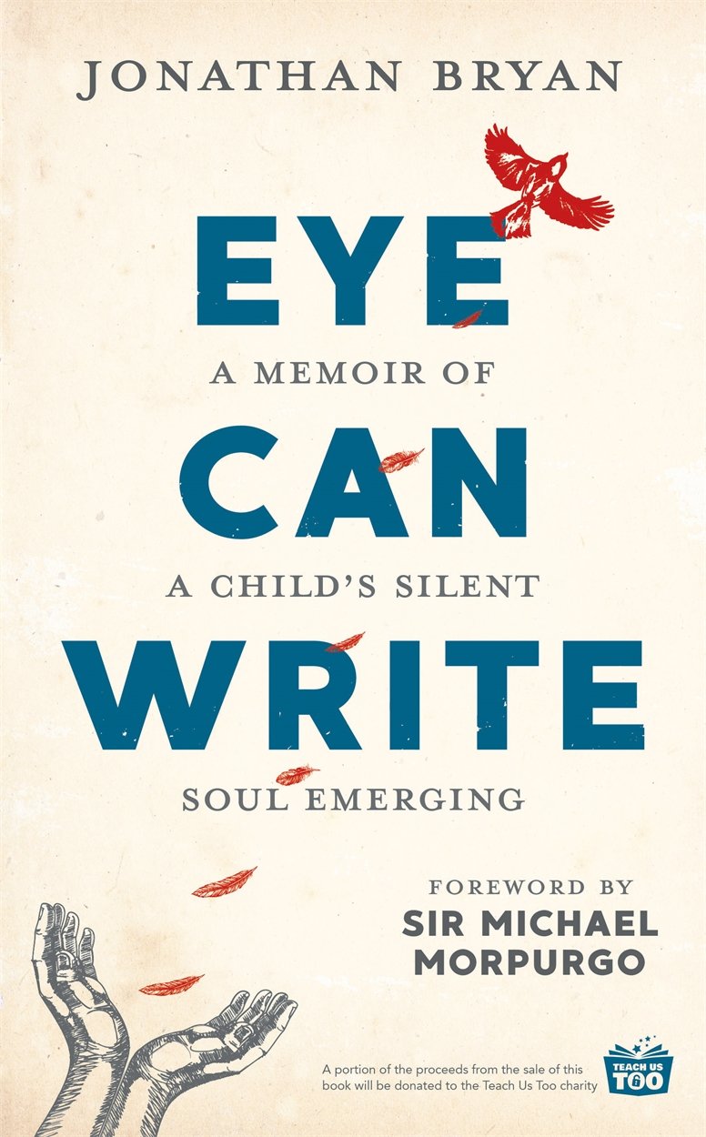 Eye Can Write: A Memoir of a Childs Silent Soul Emerging,Used