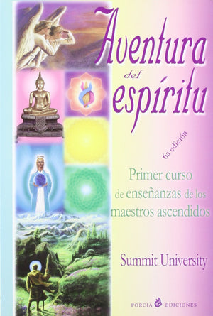 Aventura Del Espiritu (A Sacred Adventure) Tu Identidad Espiritualprimer Curso