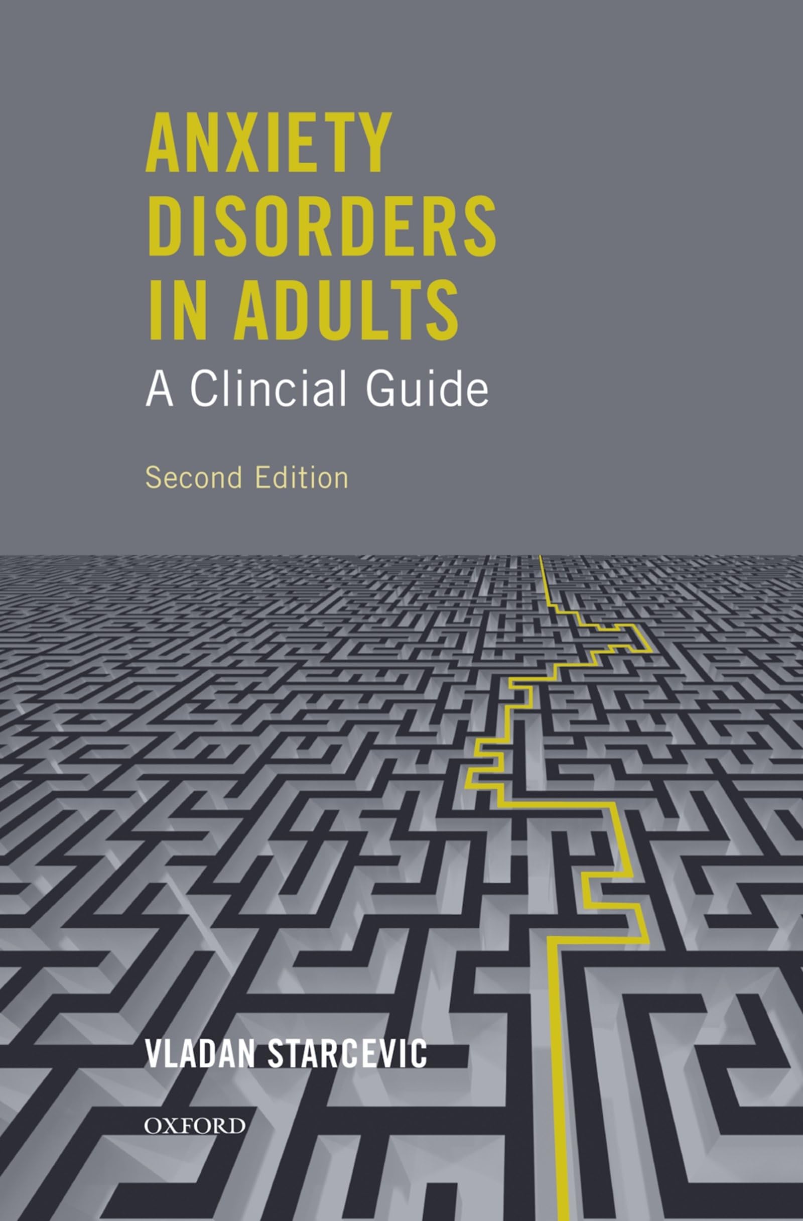 Anxiety Disorders in Adults A Clinical Guide,Used