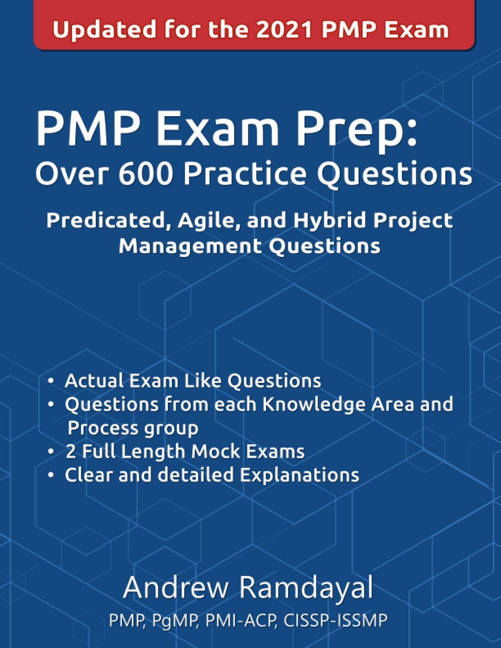 Pmp Exam Prep Over 600 Practice Questions: Based On Pmbok Guide 6Th Edition