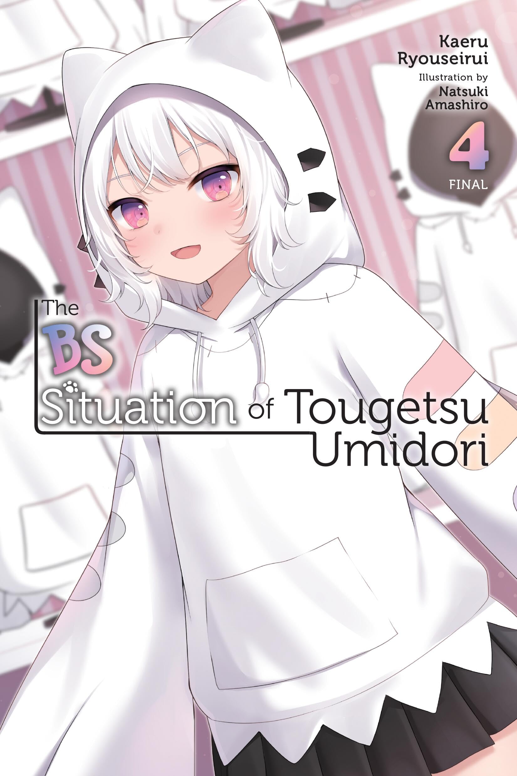 The Bs Situation Of Tougetsu Umidori, Vol. 4 (Light Novel)