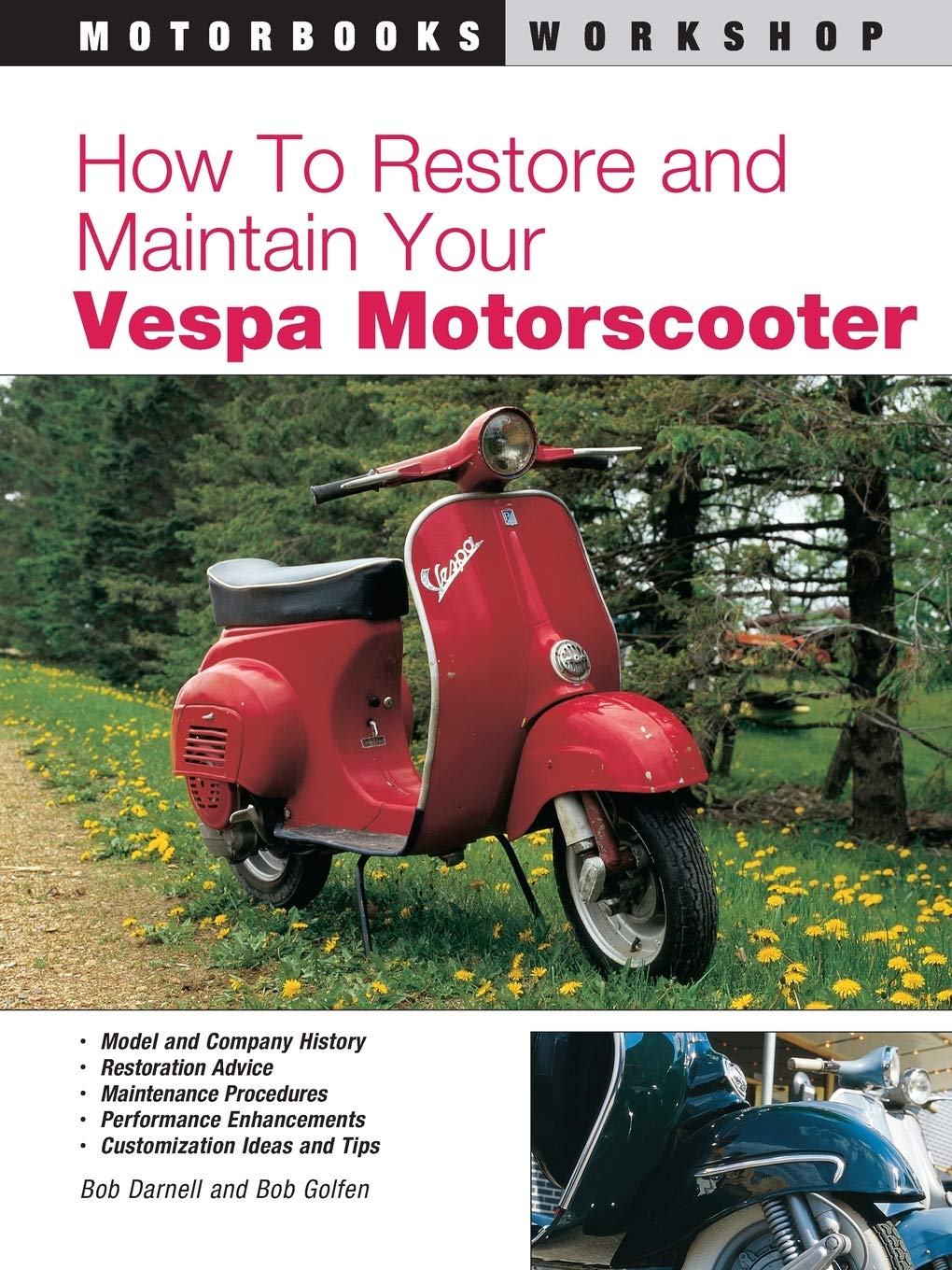 How To Restore And Maintain Your Vespa Motorscooter (Motorbooks Workshop),Used