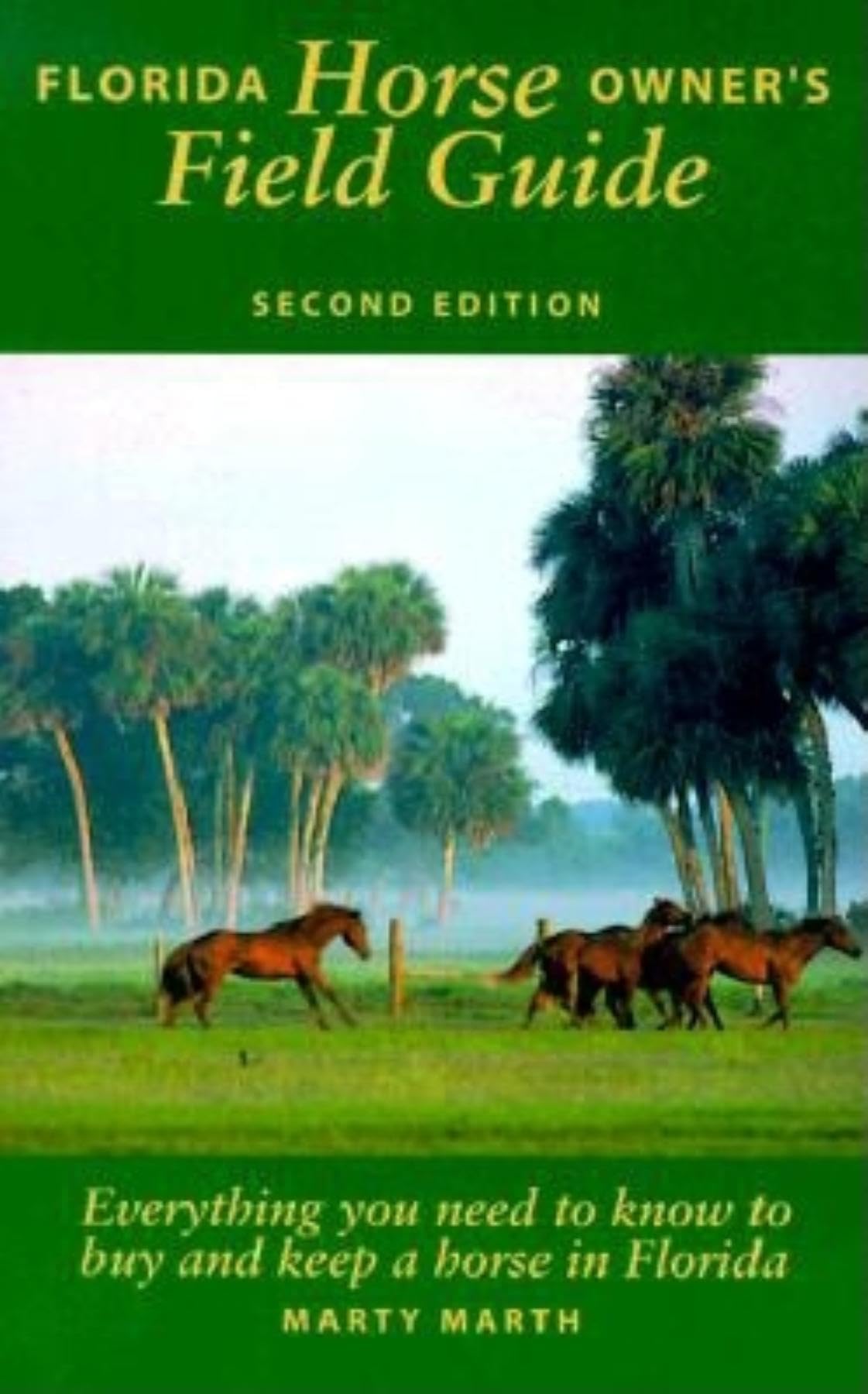 Florida Horse Owner'S Field Guide