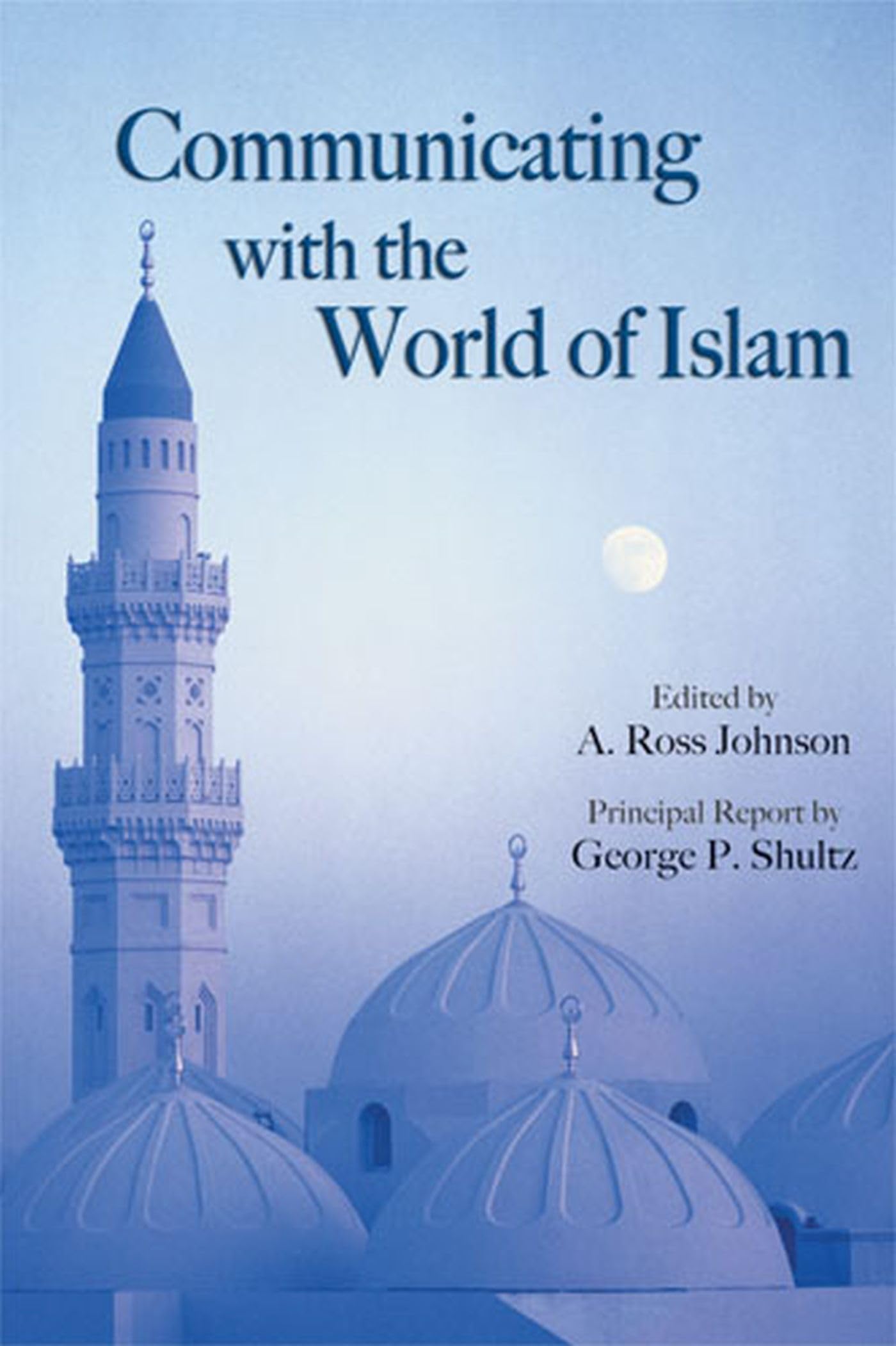 Communicating With The World Of Islam,New