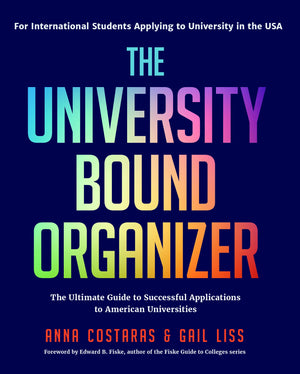 The University Bound Organizer: The Ultimate Guide to Successful Applications to American Universities (University Admission Adv,Used