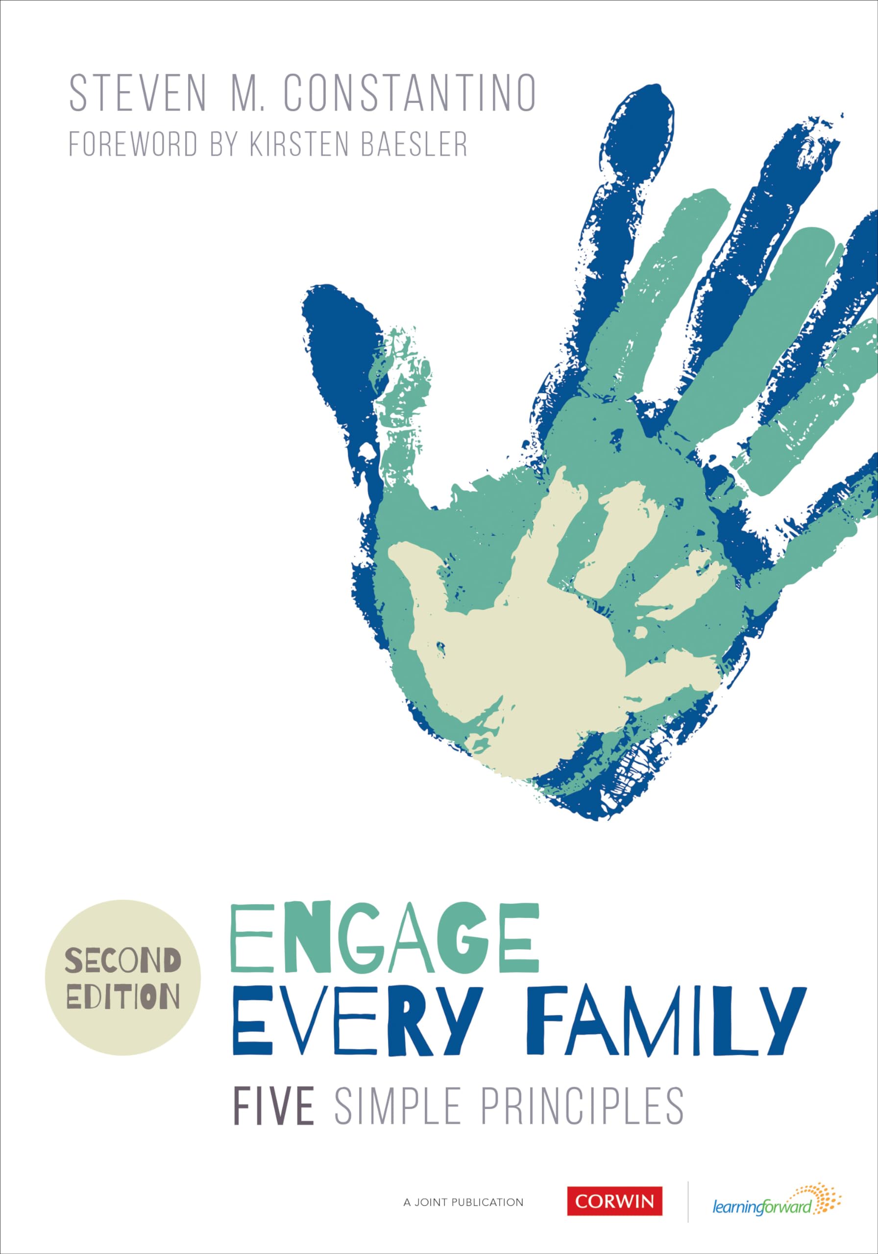 Engage Every Family: Five Simple Principles: Five Simple Principles,New
