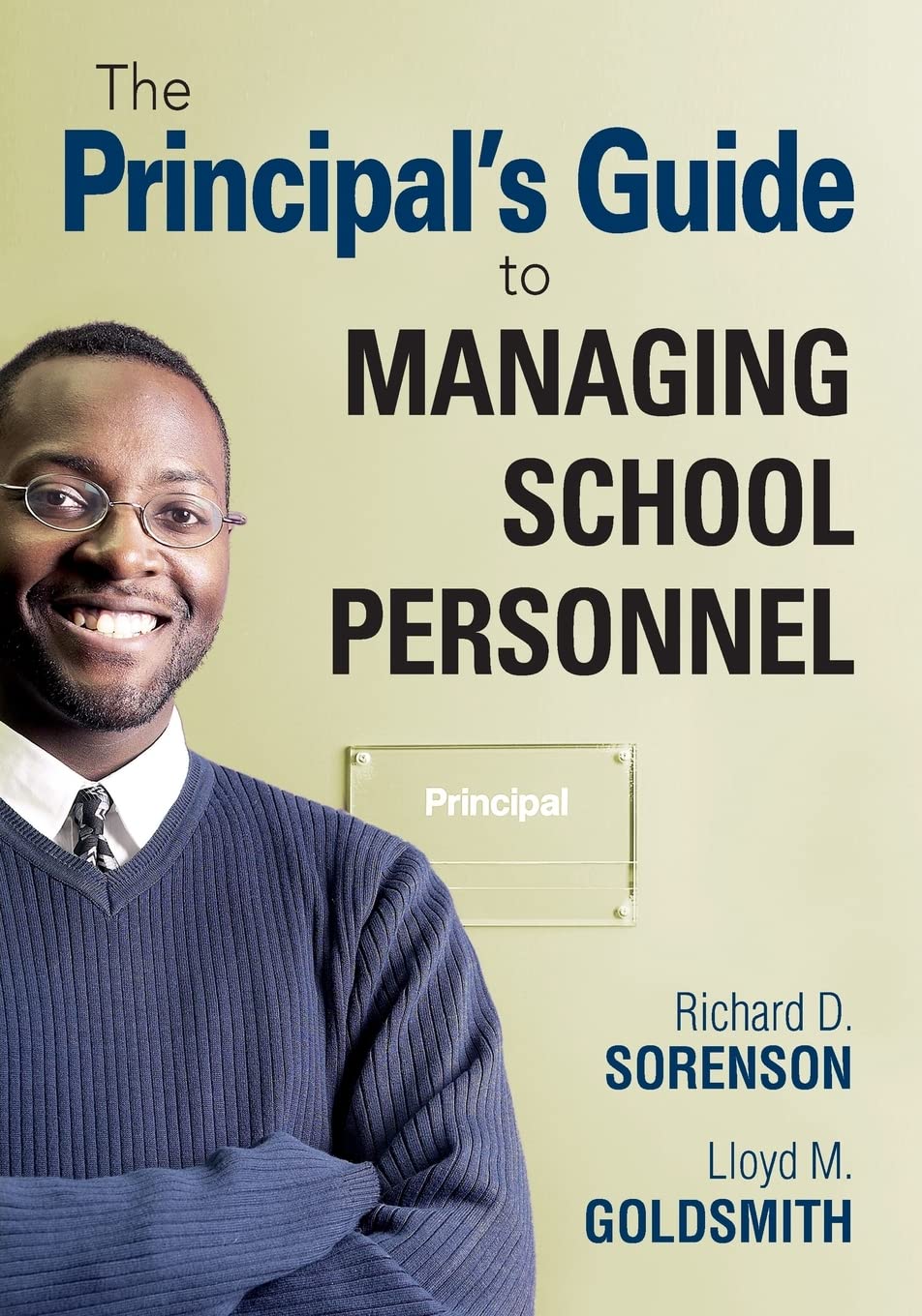 The Principal's Guide to Managing School Personnel,Used