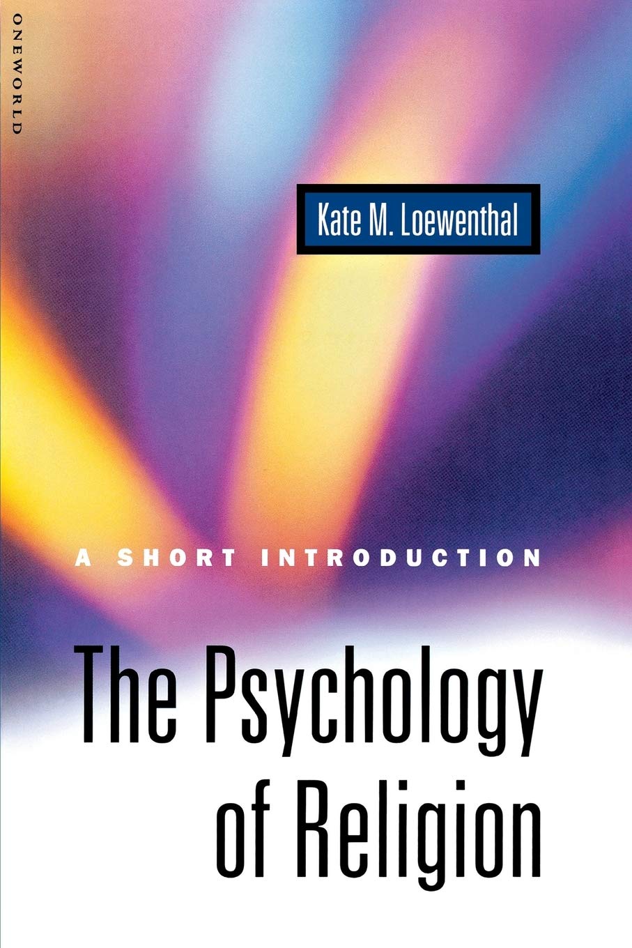 The Psychology of Religion: A Short Introduction (Short Introduction S),Used