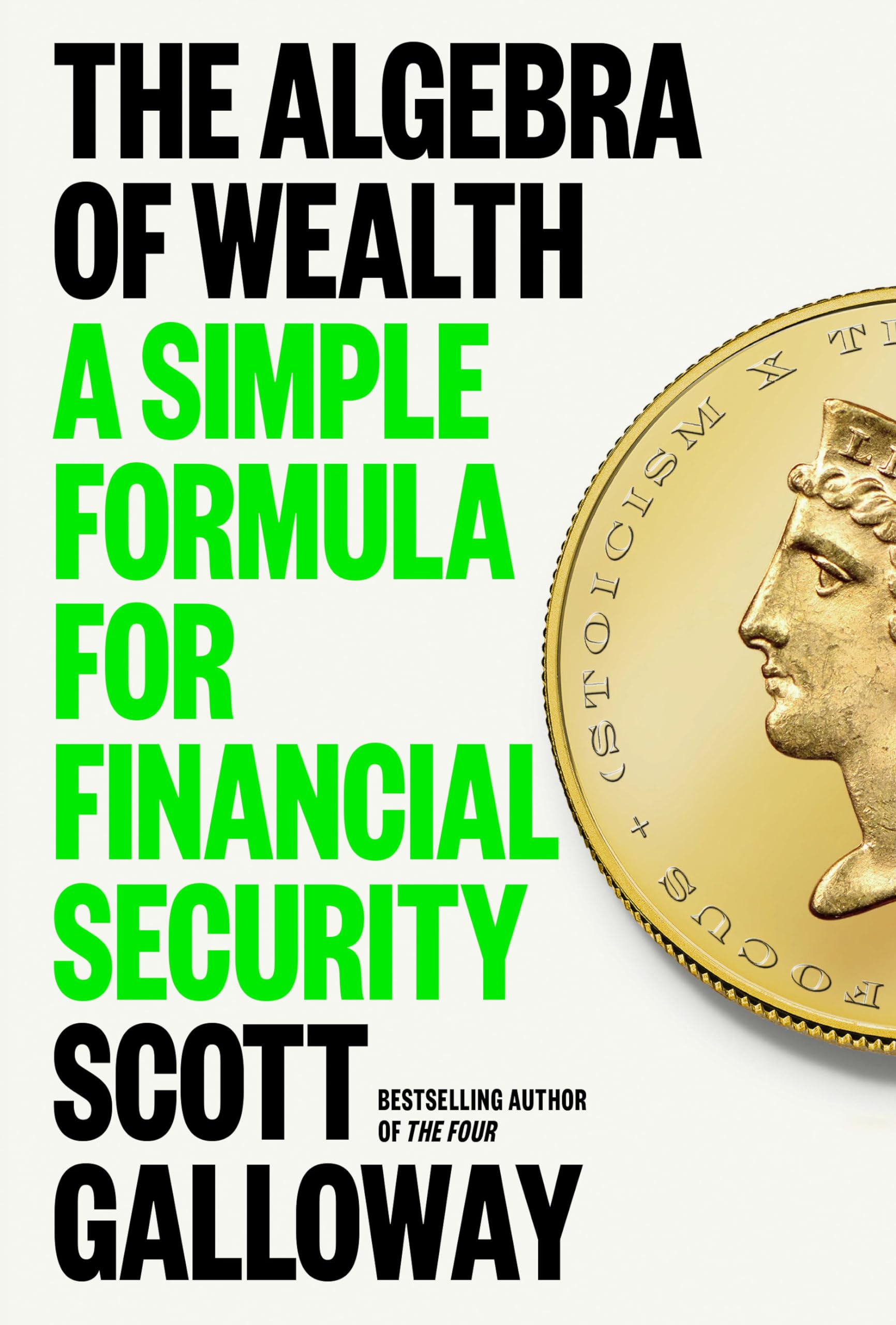 The Algebra Of Wealth: A Simple Formula For Financial Security,Used