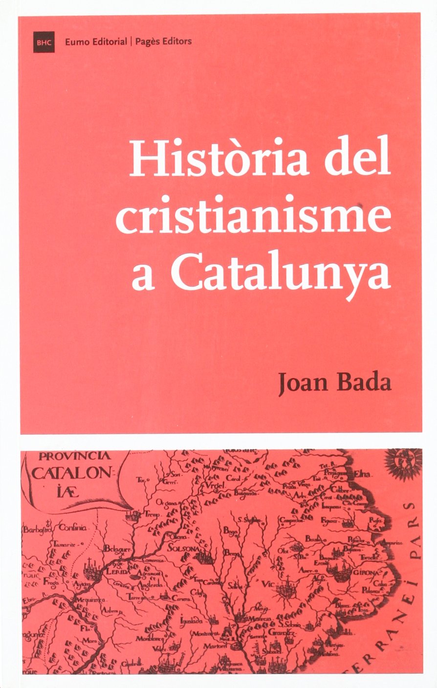 Histria del cristianisme a Catalunya (Biblio. Histria de Catalunya) (Catalan Edition),Used