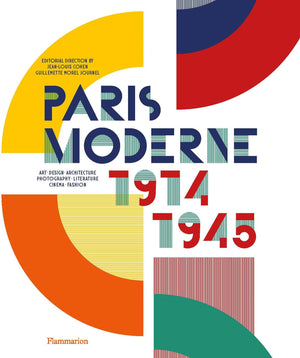 Paris Moderne: 19141945,New
