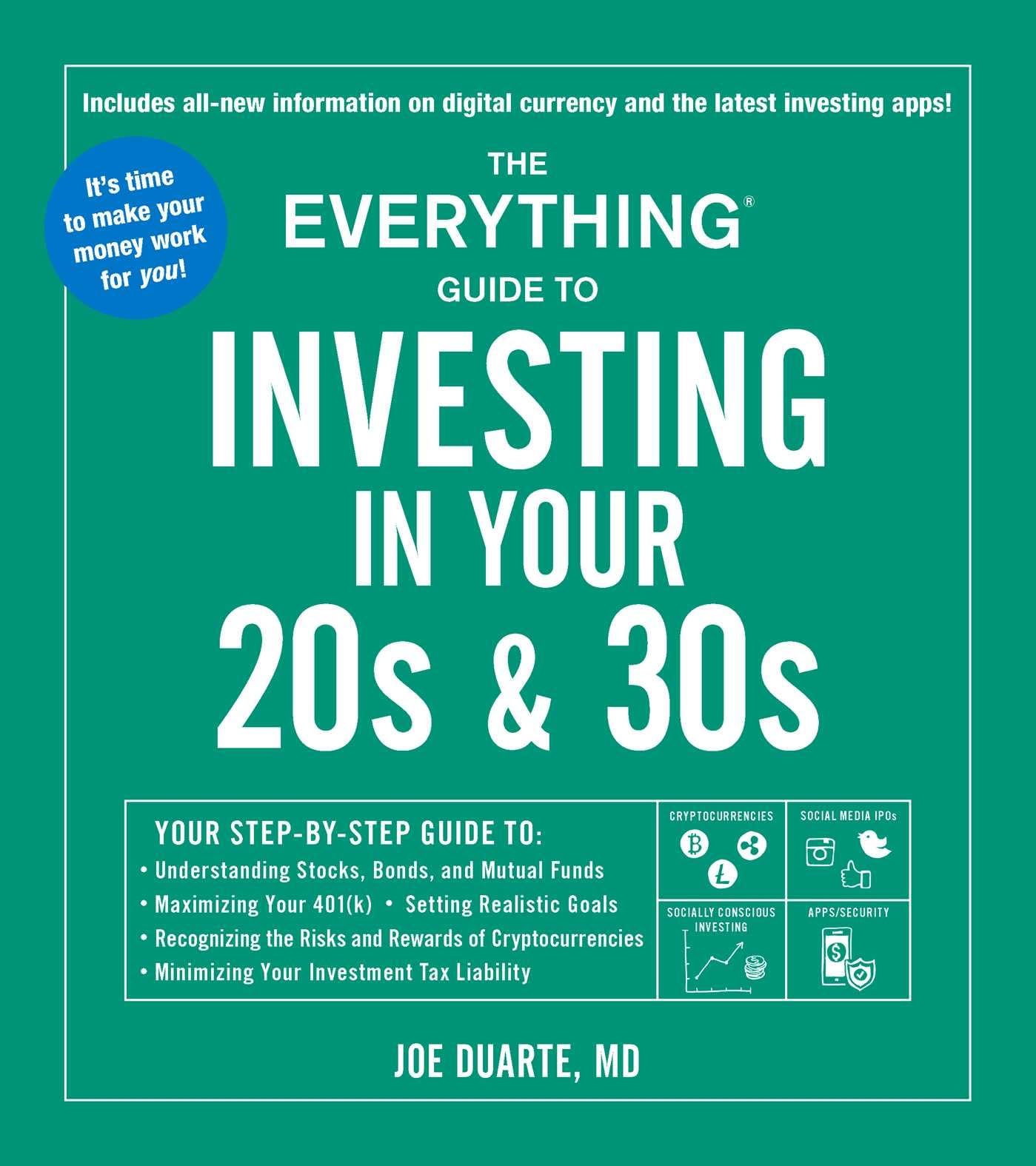 The Everything Guide to Investing in Your 20s & 30s: Your StepbyStep Guide to: * Understanding Stocks, Bonds, and Mutual Funds,Used