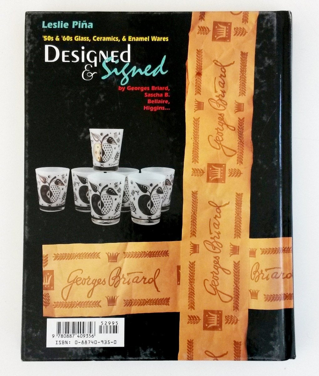 Designed & Signed: '50S & '60S Glass, Ceramics & Enamel Wares By Georges Briard, Sascha Brasto (Schiffer Book For Collectors Wit