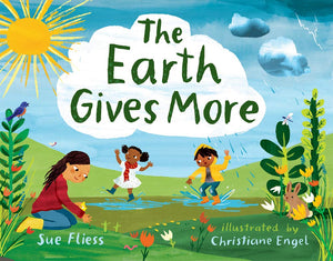 The Earth Gives More,New