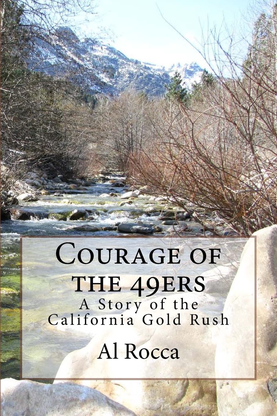 Courage Of The 49Ers: A Story Of The California Gold Rush,Used