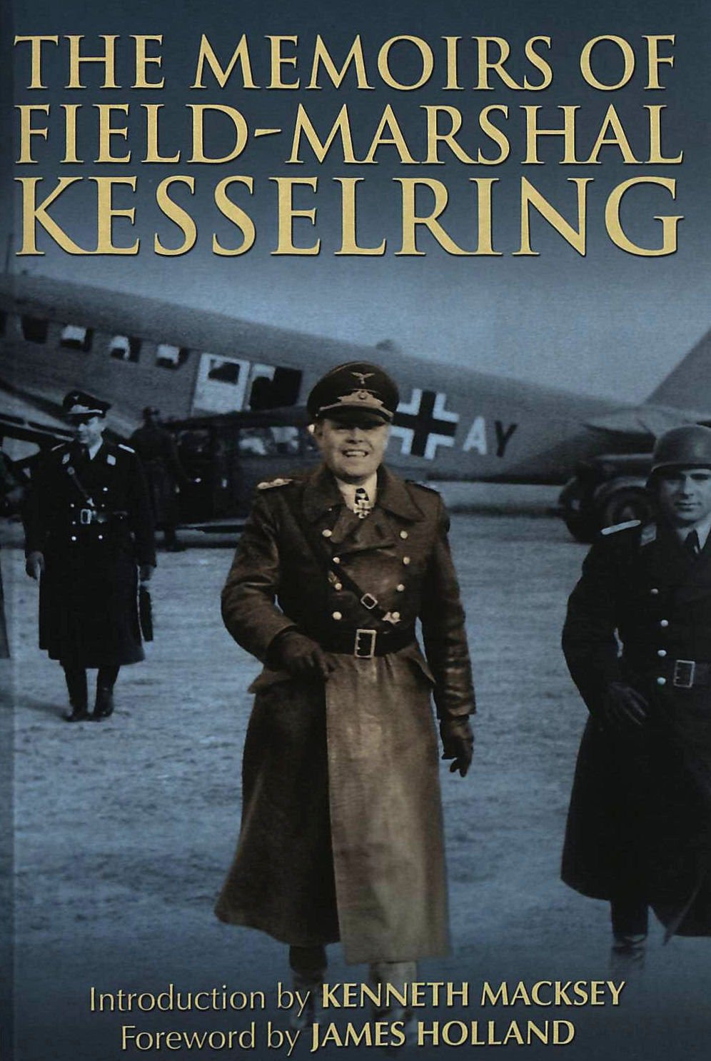 The Memoirs Of Fieldmarshal Kesselring
