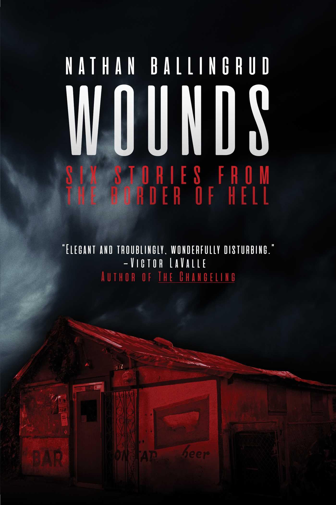 Wounds: Six Stories From The Border Of Hell,New