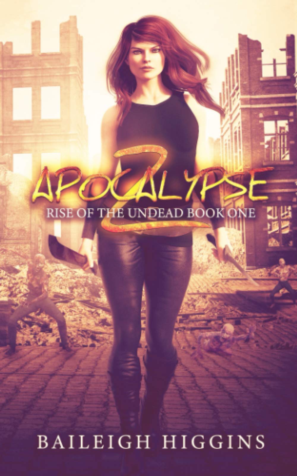Apocalypse Z: Book 1 (Rise of the Undead),Used