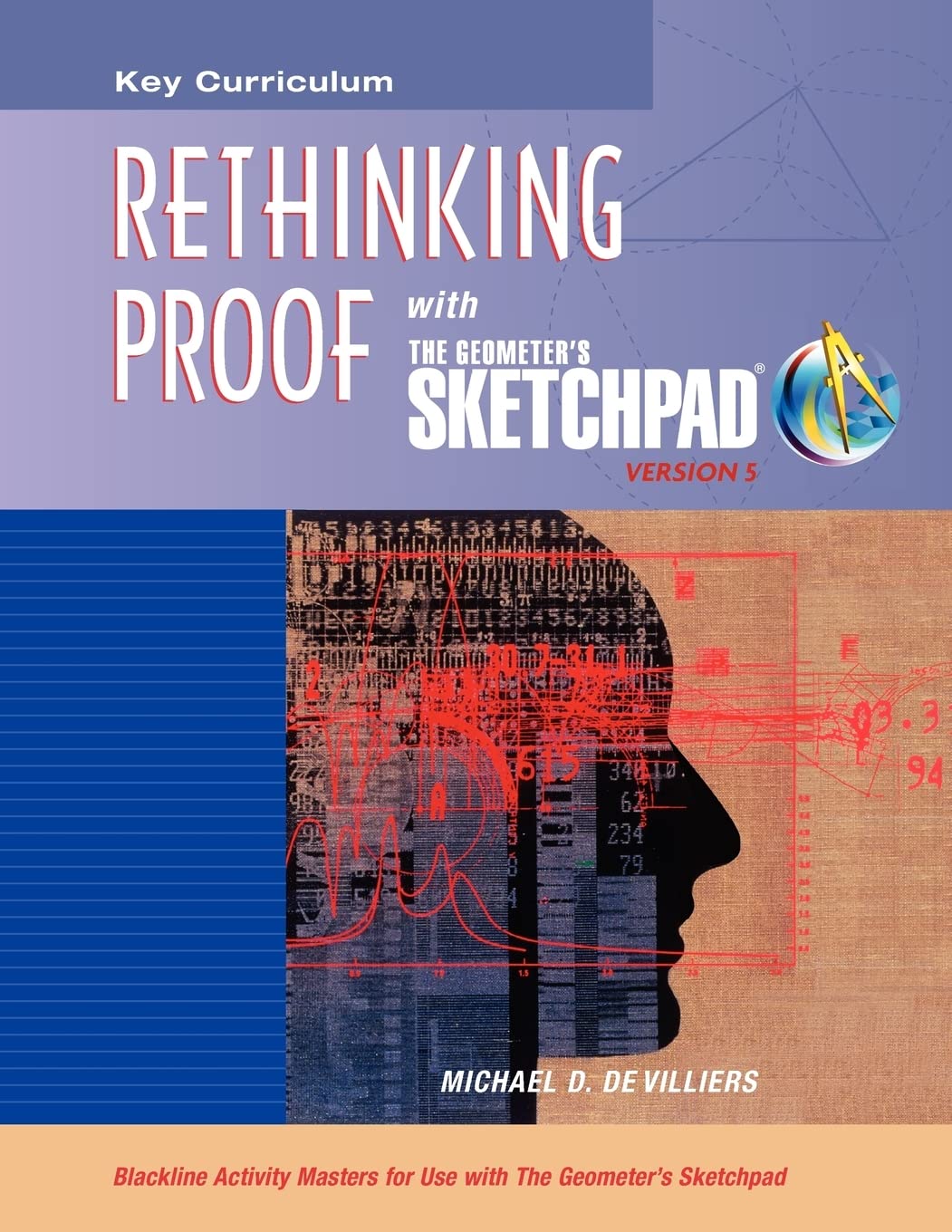 The Geometer'S Sketchpad, Rethinking Proof (Sketchpad Activity Modules),Used