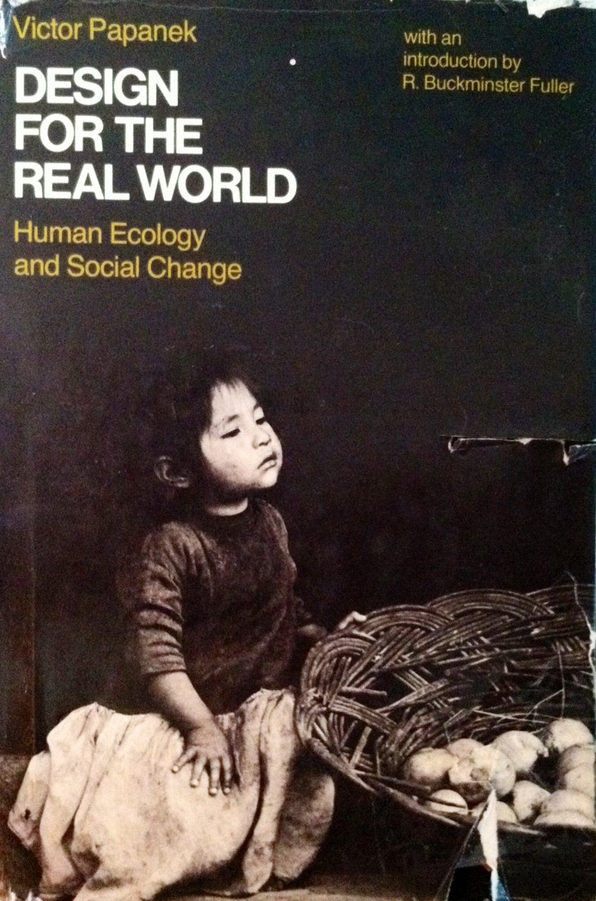Design for the Real World: Human Ecology and Social Change,Used