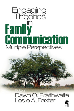 Engaging Theories in Family Communication: Multiple Perspectives,Used