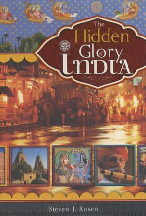 The Hidden Glory of India,New