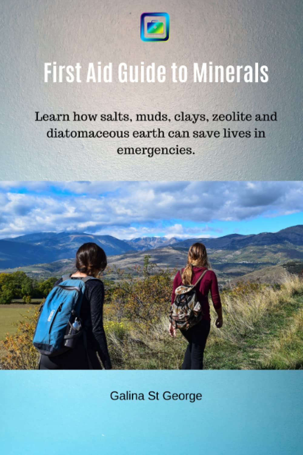 First Aid Guide to Minerals: Learn how salts, muds, clays, zeolite and diatomaceous earth can save lives in emergencies.,Used