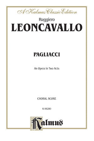 I Pagliacci: Italian, English Language Edition, Comb Bound Chorus Parts (Kalmus Edition) (Italian Edition),Used