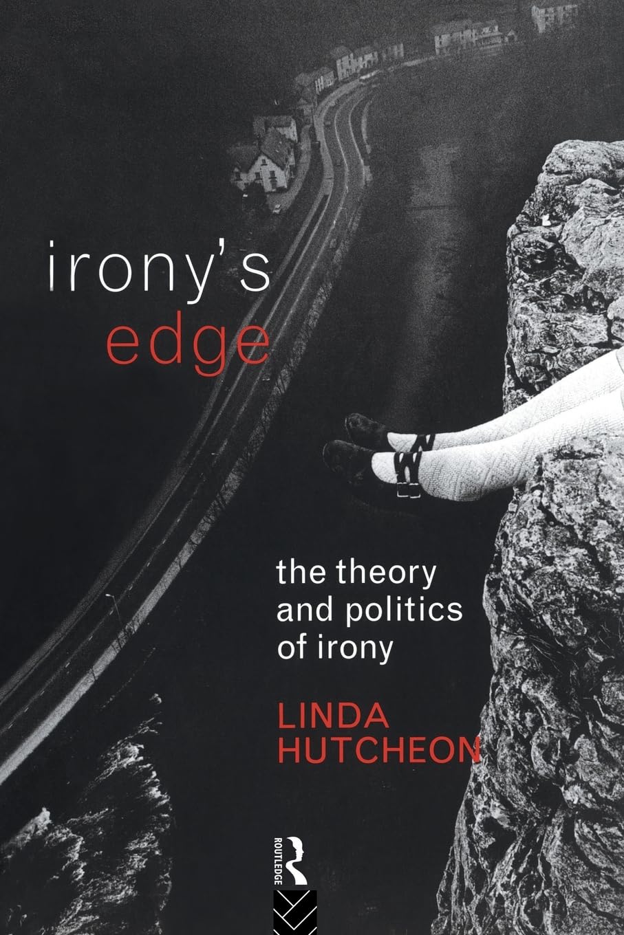 Irony's Edge: The Theory and Politics of Irony,Used