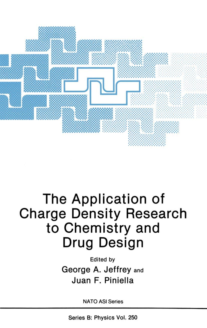The Application of Charge Density Research to Chemistry and Drug Design (NATO Science Series B:, 250),Used