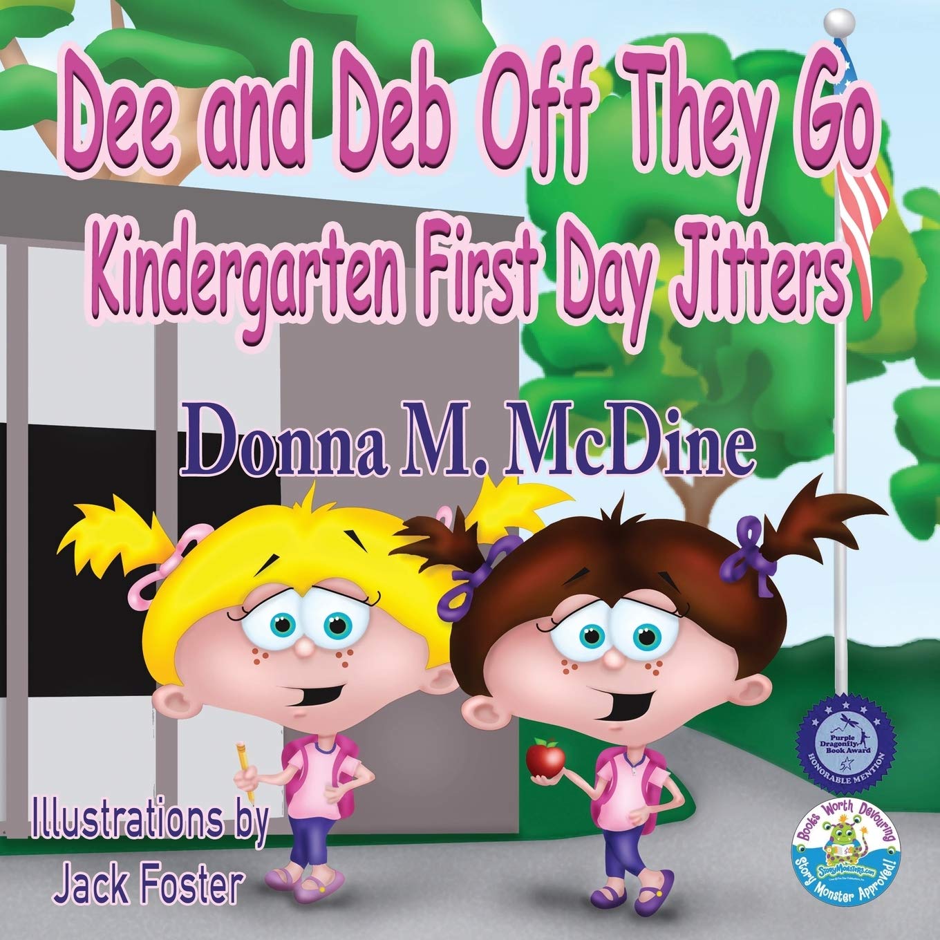 Dee and Deb Off They Go Kindergarten First Day Jitters,Used