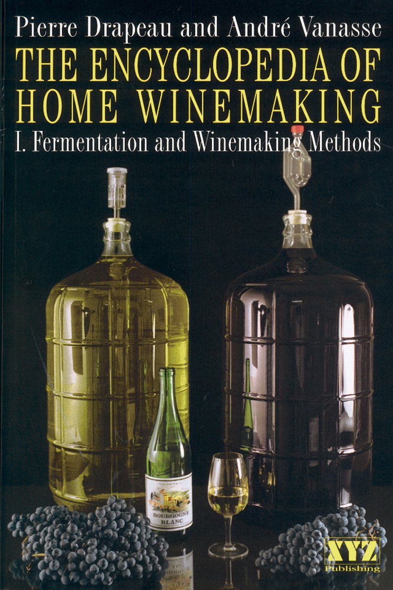 The Encyclopedia of Home Winemaking,Used