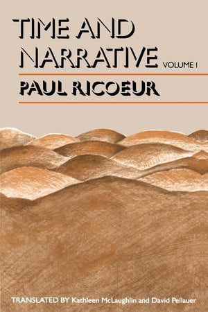 Time And Narrative, Volume 1 (Time & Narrative)