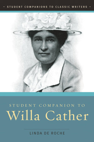Student Companion to Willa Cather (Student Companions to Classic Writers),Used
