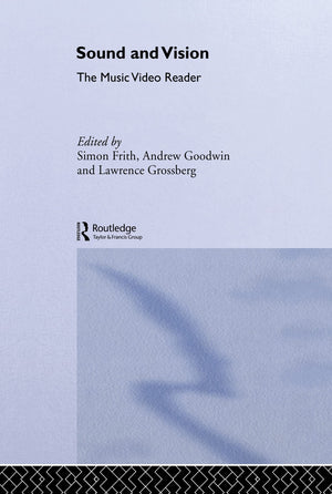 Sound and Vision: The Music Video Reader,Used