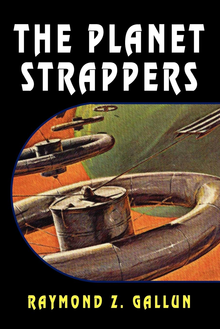 The Planet Strappers,Used
