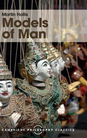 Models of Man: Philosophical Thoughts on Social Action (Cambridge Philosophy Classics),Used