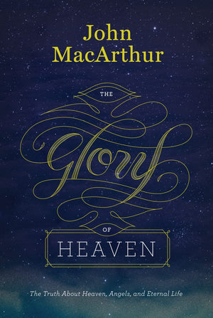 The Glory of Heaven: The Truth about Heaven, Angels, and Eternal Life (Second Edition),Used