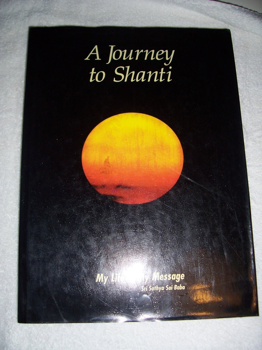 Journey to Shanti: My Life is My Message,Used