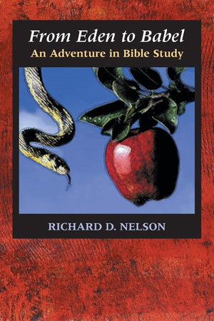From Eden to Babel: An Adventure in Bible Study,Used