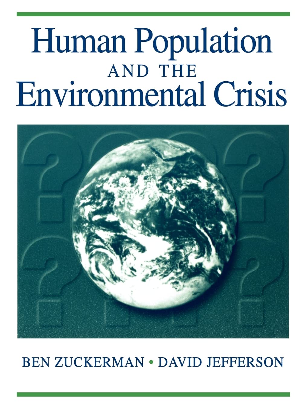 Human Population and the Environmental Crisis,Used