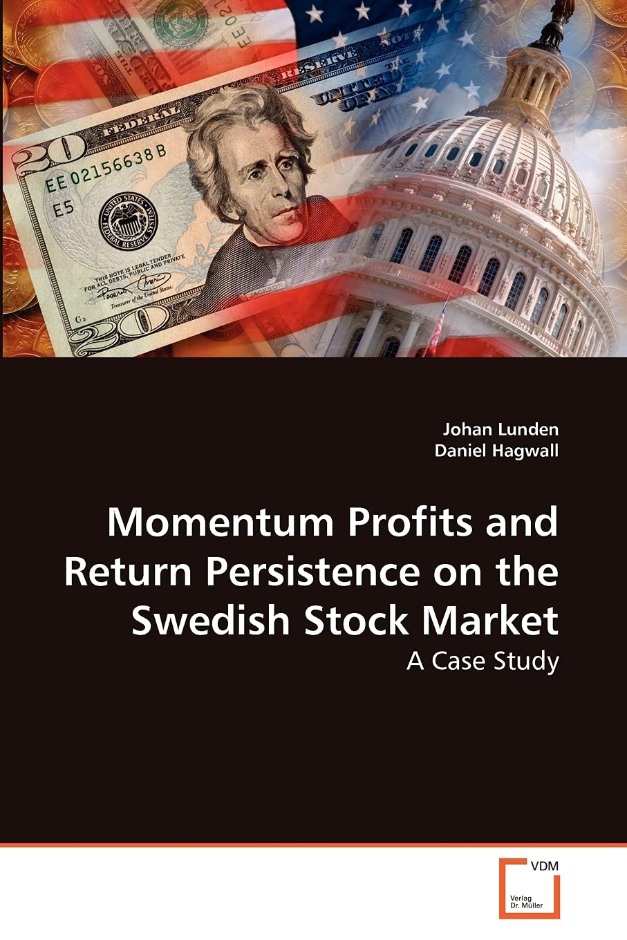 Momentum Profits and Return Persistence on the Swedish Stock Market: A Case Study,Used
