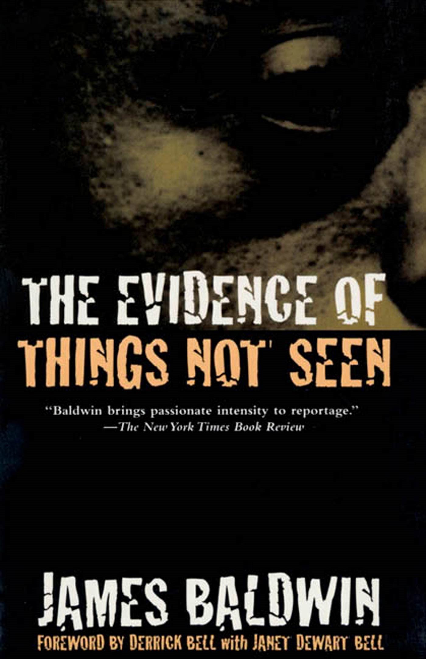 The Evidence of Things Not Seen: Reissued Edition,Used