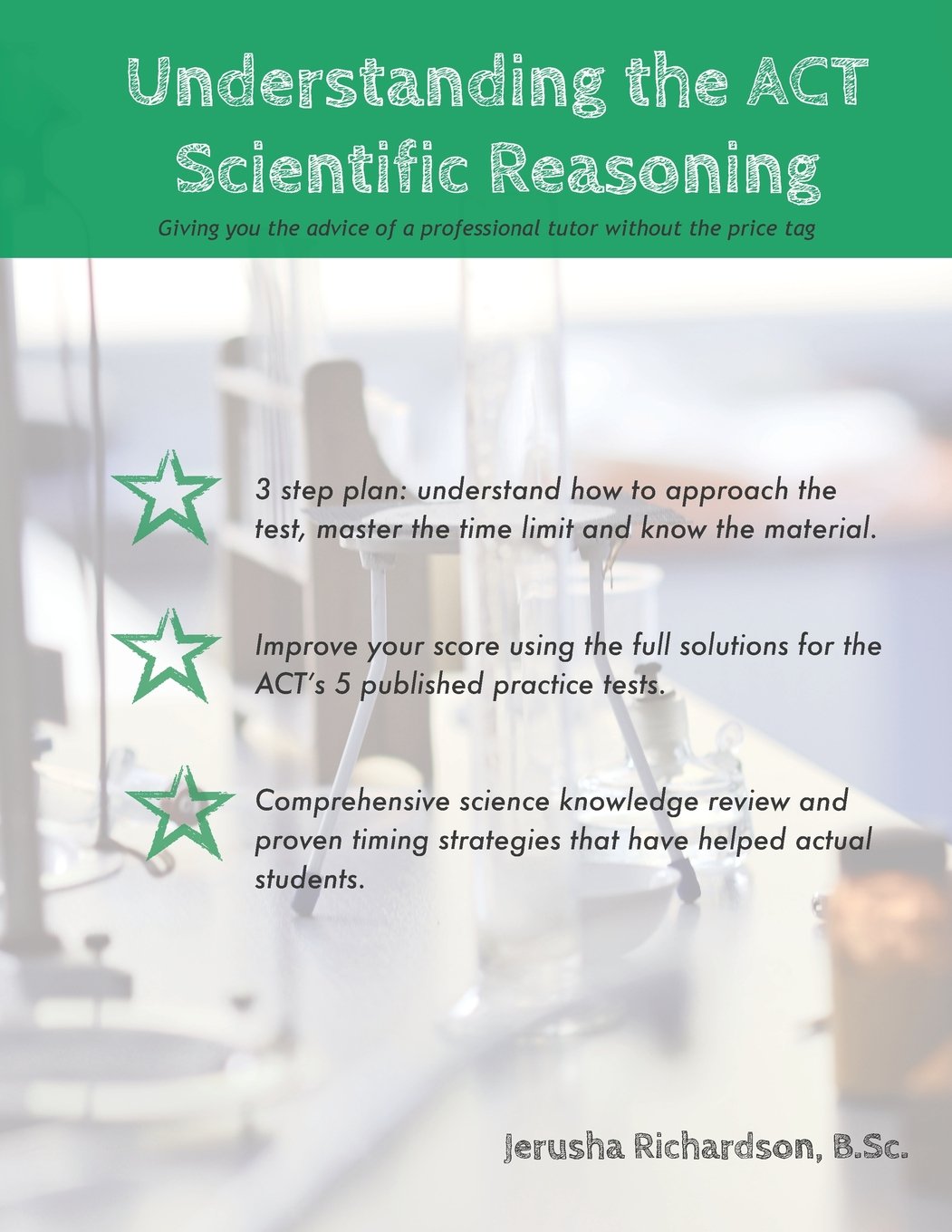 Understanding the ACT Scientific Reasoning: A complete guide to mastering ACT science,Used