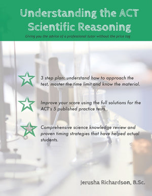 Understanding the ACT Scientific Reasoning: A complete guide to mastering ACT science,Used
