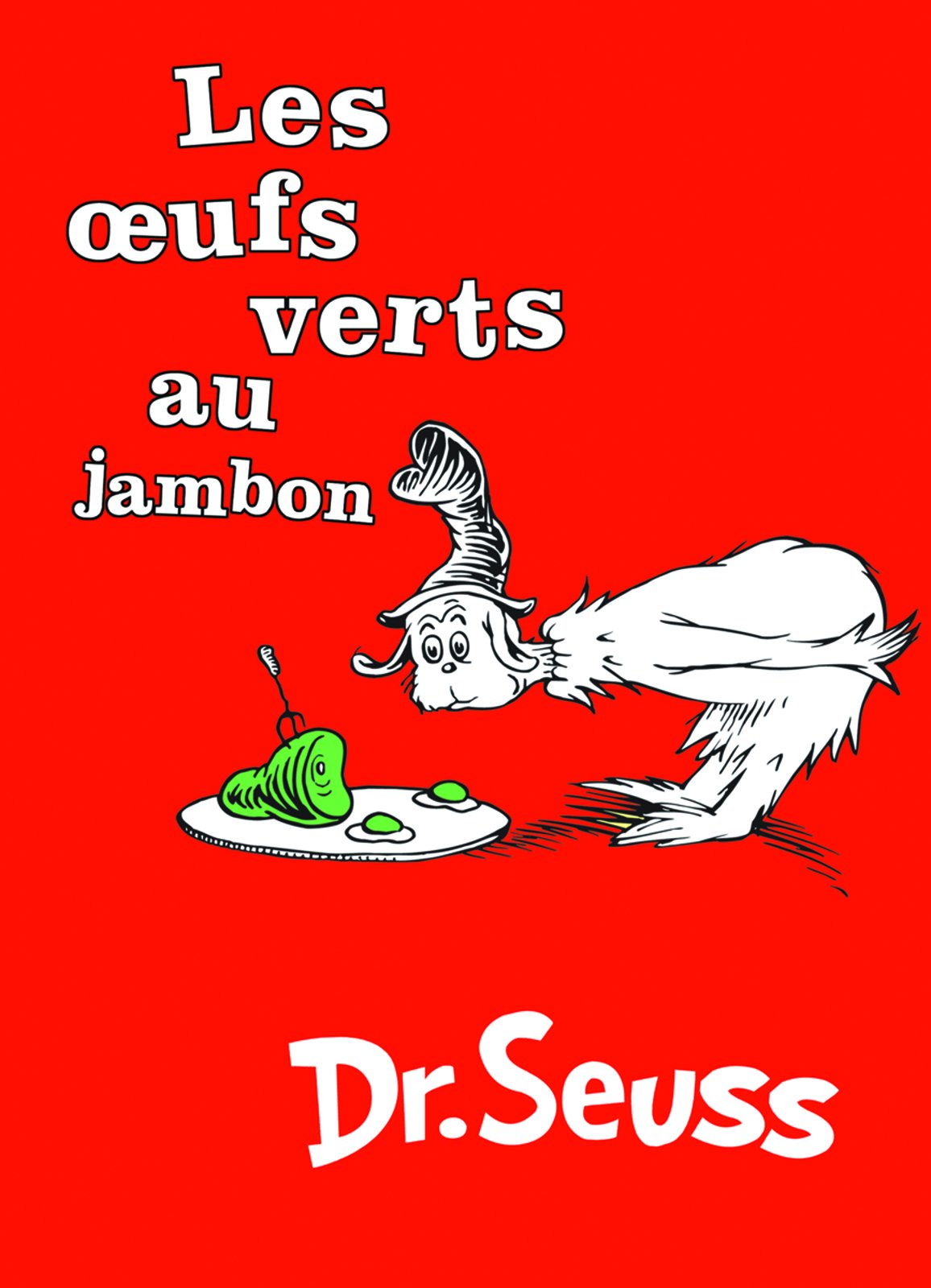 Les Oeufs Verts Au Jambon (French Edition)